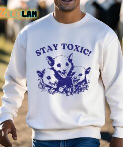 Stay Toxic Trash Panda Shirt 3 1