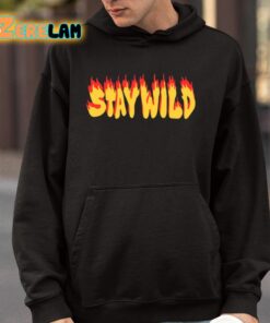 Stay Wild The Flame Shirt 4 1