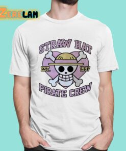 Straw Hat Pirate Crew Est 2017 Shirt 1 1