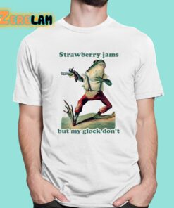Strawberry Jams But My Glock Dont Frog Shirt 1 1