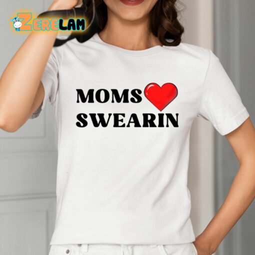 Stride Swearin Moms Love Swearin Shirt