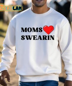 Stride Swearin Moms Love Swearin Shirt 3 1
