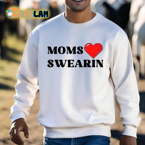 Stride Swearin Moms Love Swearin Shirt