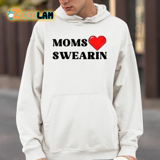 Stride Swearin Moms Love Swearin Shirt