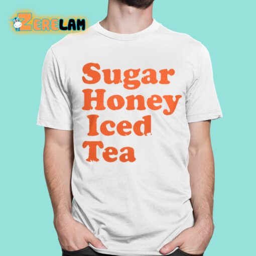 Sugar Honey Iced Tea Shirt