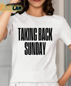 Taking Back Sunday Text Shirt 2 1