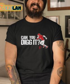 Texans Can You Digg It Shirt 3 1