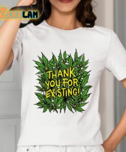 Thank You For Existing Earth Day Shirt 2 1