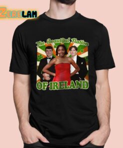 The Beautiful Nation Of Ireland Shirt 1 1