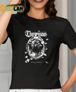 The Chairman Alls Fair In Love And Poetry Shirt 2 1