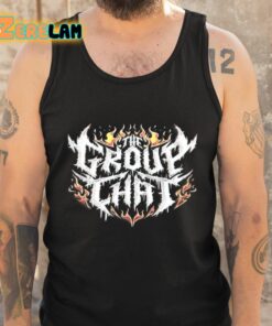 The Group Chat Shirt 5 1