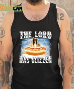 The Lord Has Glizzen Shirt 5 1