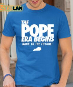 The Pope Era Begins Back To The Future Shirt 24 1