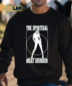 The Spiritual Meat Grinder Shirt 3 1