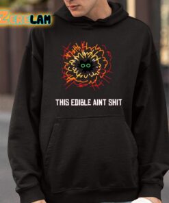 This Edible Aint Shit Shirt 4 1