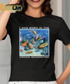 Tomboy Triceratops I Was Born In The Wrong Generation Shirt 2 1