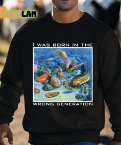 Tomboy Triceratops I Was Born In The Wrong Generation Shirt 3 1