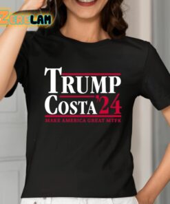 Trump Costa 24 Make America Great Mtfk Shirt 2 1