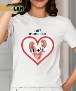 Uti More Like U Plus I Shirt 2 1