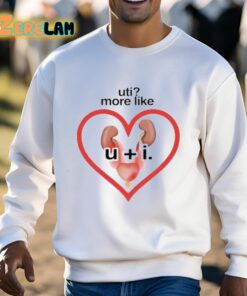Uti More Like U Plus I Shirt 3 1