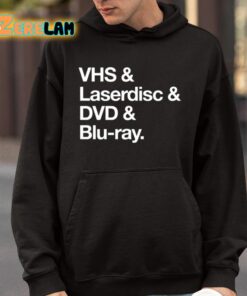 Vhs And Laserdisc And Dvd And Blu Ray Shirt 4 1