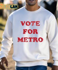 Vote For Metro Shirt 3 1