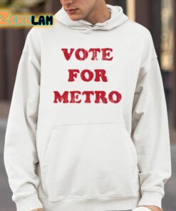 Vote For Metro Shirt 4 1