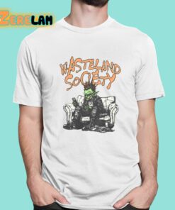 Wasteland Society Shirt