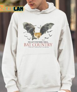 We Cant Stop Here This Is Bat Country Shirt 4 1