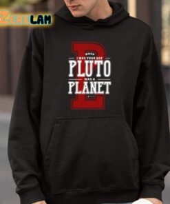 When I Was Your Age Pluto Was A Planet Lowell Observatory Shirt 4 1