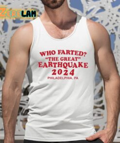 Who Farted The Great Earthquake 2024 Shirt 5 1