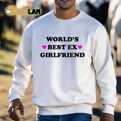 World’s Best Ex Girlfriend Shirt