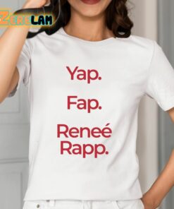 Yap Fap Renee Rapp Shirt 2 1