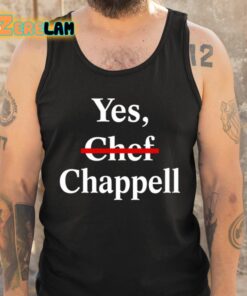 Yes Chef Chappell Shirt 5 1