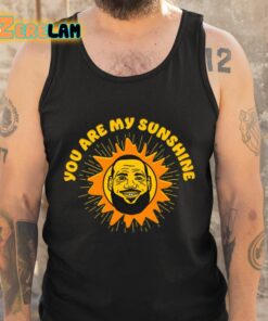 You Are My Sunshine Shirt 5 1