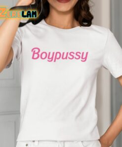 Yugophobia Boypussy Barbie Shirt 2 1