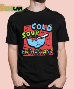 Zoebread The Gazpacho Cold Soup Enthusiast Shirt