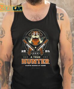 A True Hunter Hunts Ducks At Home Indoor Season Shirt 5 1