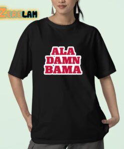 Ala Damn Bama Shirt 23 1