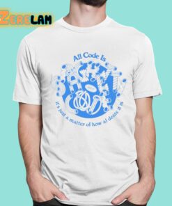 All Code Is Its Just A Matter Of How Al Dente It Is Shirt 1 1