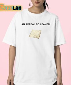 An Appeal To Leaven Shirt 23 1