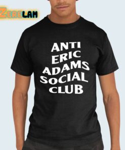Anti Eric Adams Social Cub Shirt 21 1