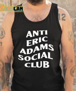 Anti Eric Adams Social Cub Shirt 5 1