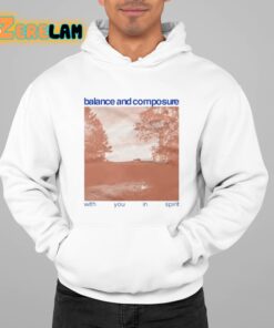 Balance And Composure With You In Spirit Shirt 22 1