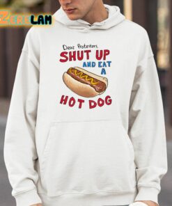 Barstool Dear Protesters Shut Up And Eat A Hot Dog Shirt 4 1
