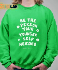 Be The Person Your Younger Self Needed Wright House Shirt 17 1