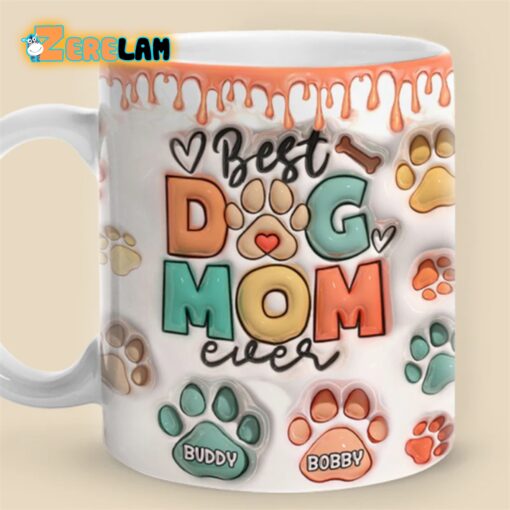 Best Dog Mom Ever Inflated Mug Mother Day