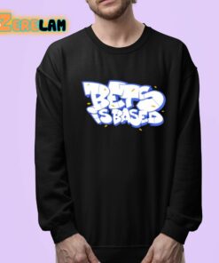 Bets Is Based Shirt 24 1