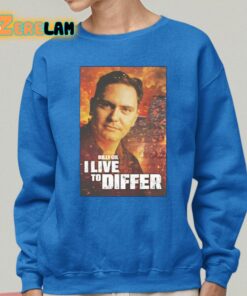 Billy Gil I Live To Differ Shirt 25 1
