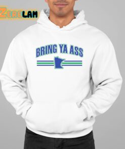 Bring Ya Ass Team Shirt 22 1